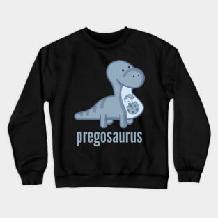 Pregosaurus Shirt - Funny Dinosaur Mom T-Shirt Crewneck Sweatshirt